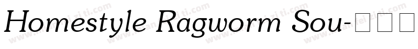 Homestyle Ragworm Sou字体转换